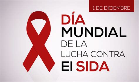 1 de diciembre día mundial del sida